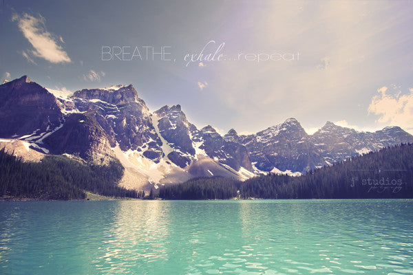 Breathe Exhale Repeat is a wanderlust art print of Moraine Lake mountains.